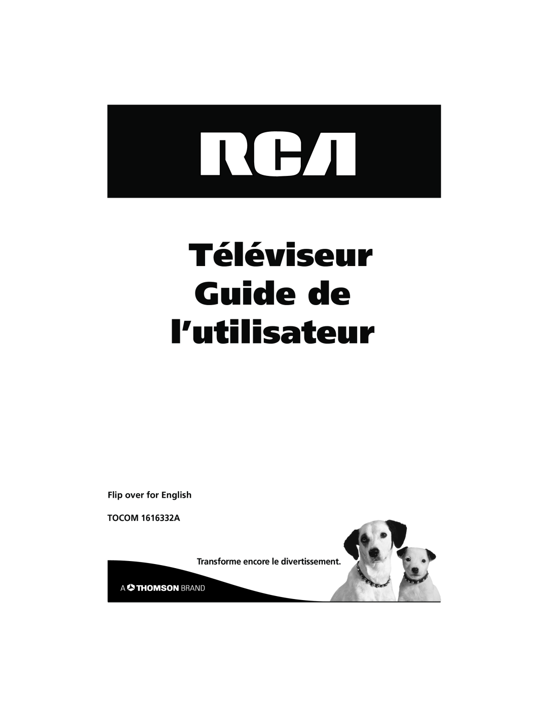 RCA 27R410T Téléviseur Guide de l’utilisateur, Flip over for English TOCOM 1616332A, Transforme encore le divertissement 
