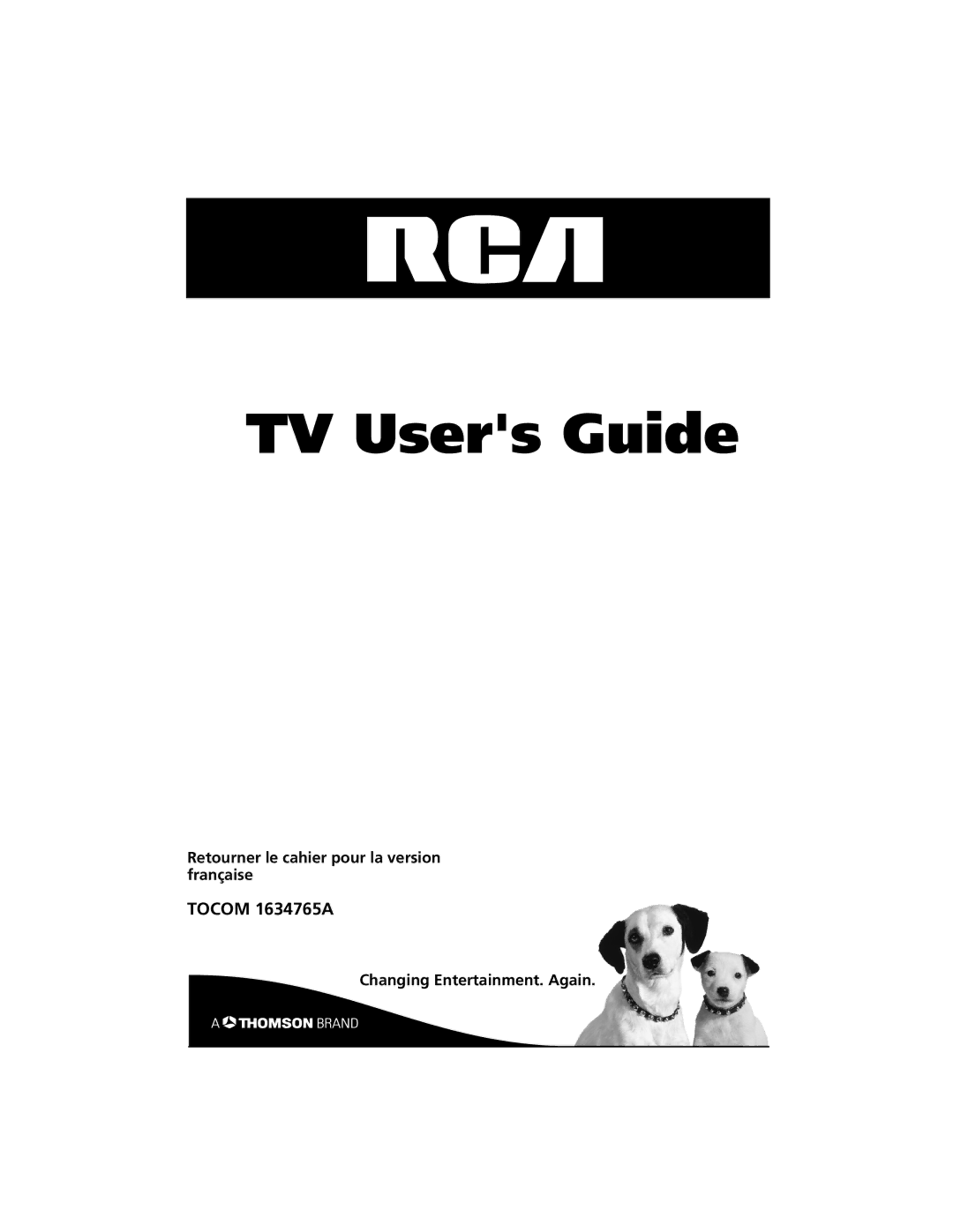 RCA 27V510T manual Tocom 1634765A, Retourner le cahier pour la version française, Changing Entertainment. Again 