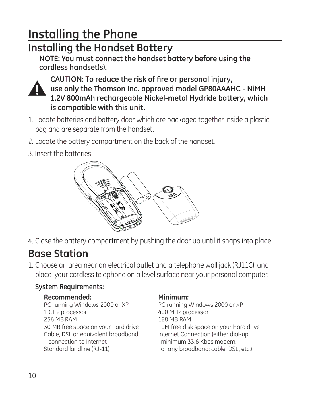 RCA 28300 setup guide Installing the Phone, Installing the Handset Battery, Base Station, System Requirements 