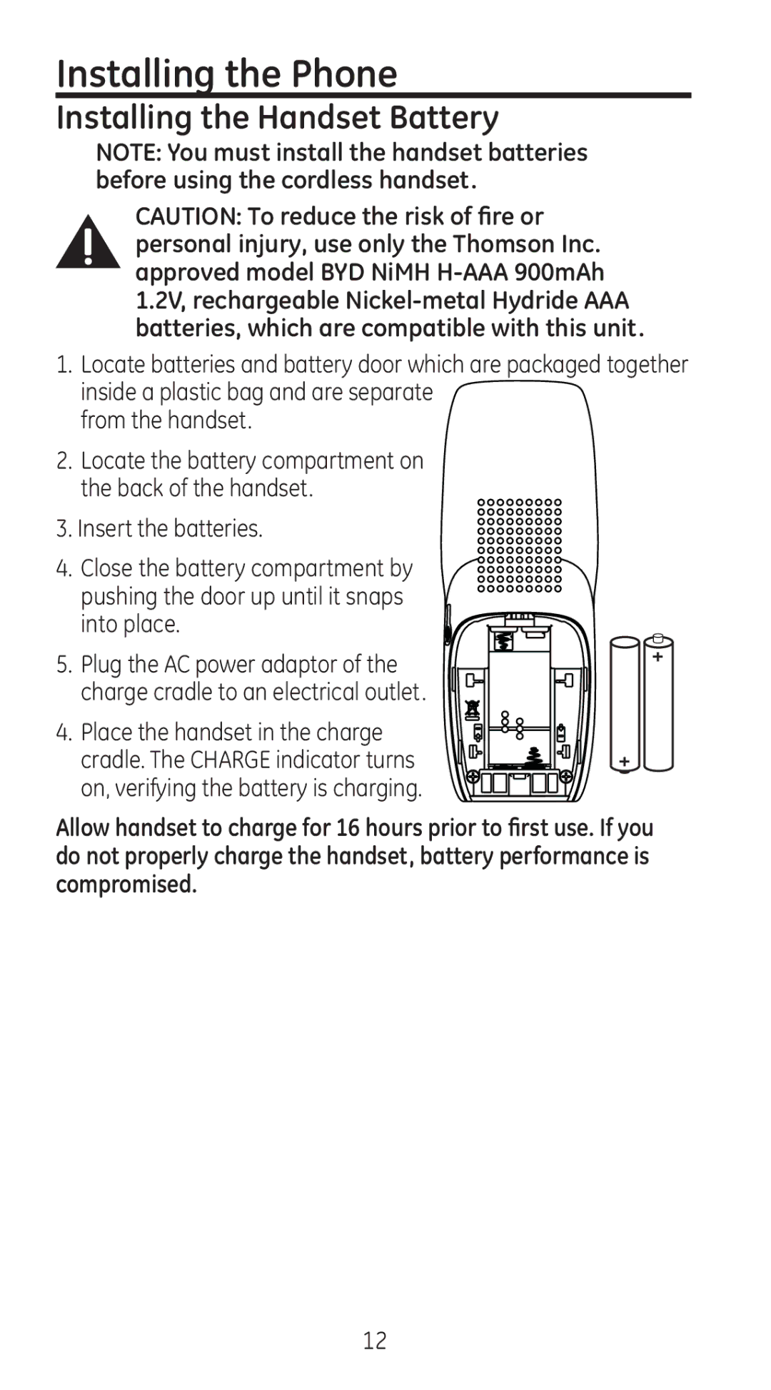 RCA 28310 manual Installing the Phone, Installing the Handset Battery, Insert the batteries 