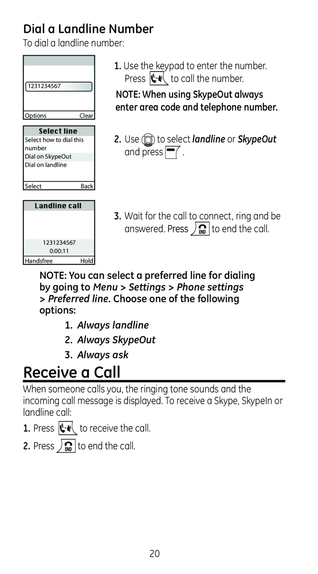 RCA 28310 manual Receive a Call, Dial a Landline Number, To dial a landline number 