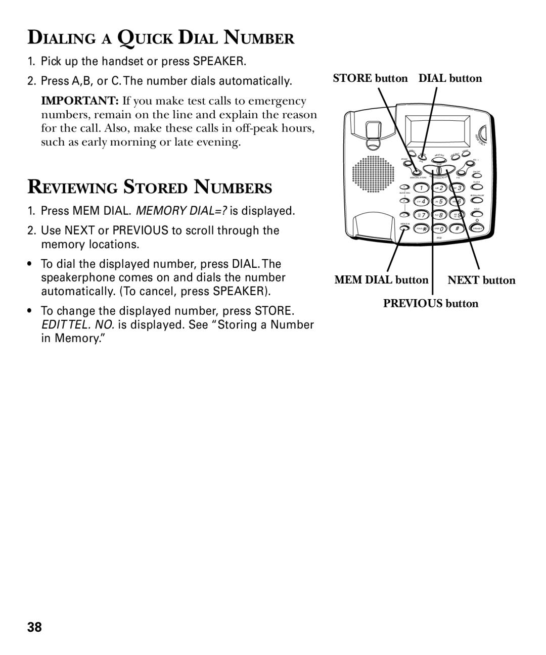 RCA 29893 manual Dialing a Quick Dial Number, Reviewing Stored Numbers, Store button Dial button 