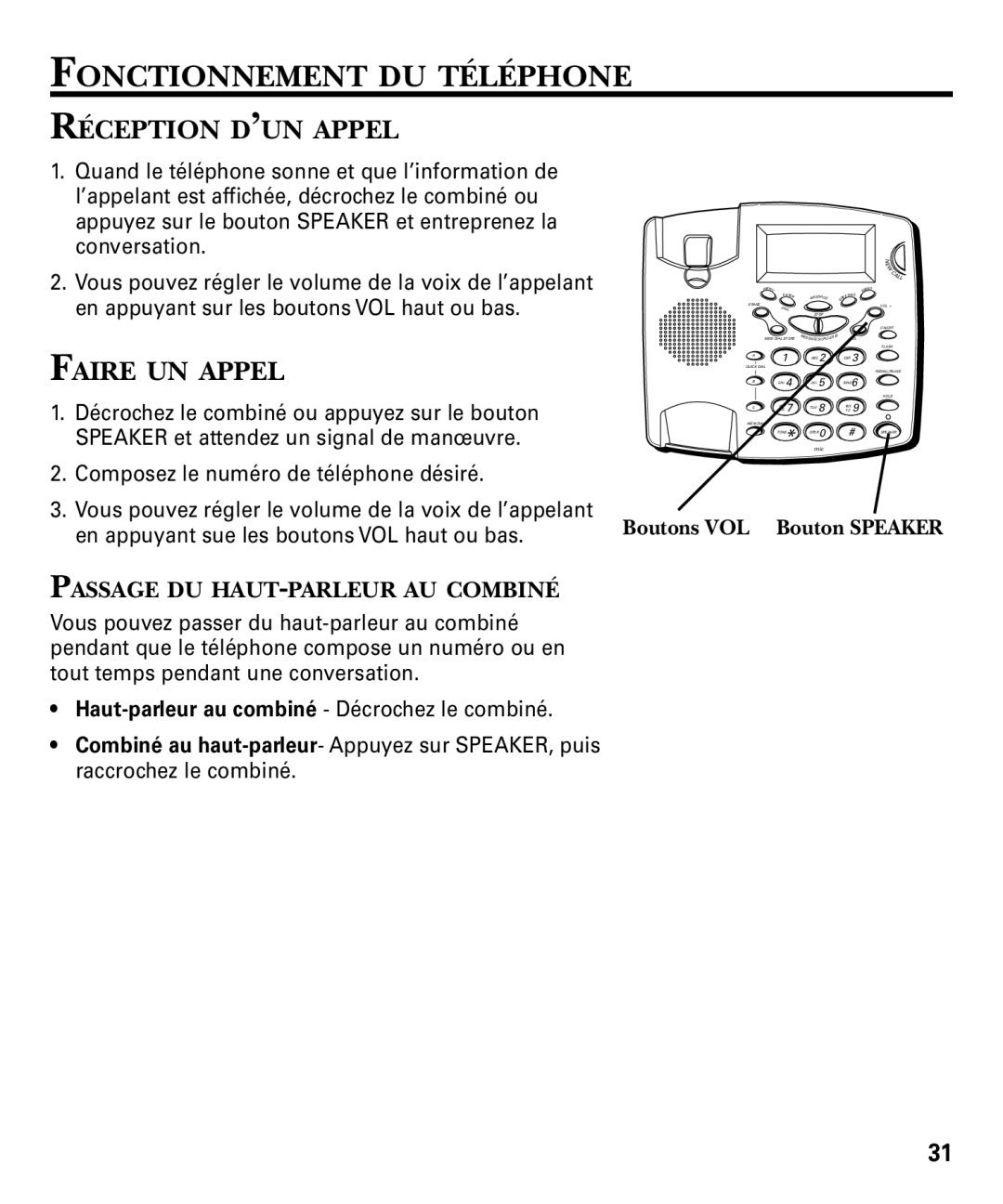 RCA 29893 manual Fonctionnement DU Téléphone, Réception D’UN Appel, Faire UN Appel, Passage DU HAUT-PARLEUR AU Combiné 