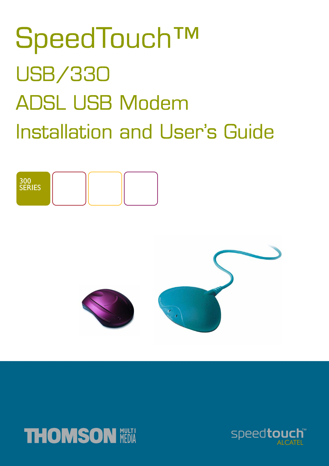 RCA 300 manual Series, SpeedTouch, USB/330 ADSL USB Modem Installation and User’s Guide 