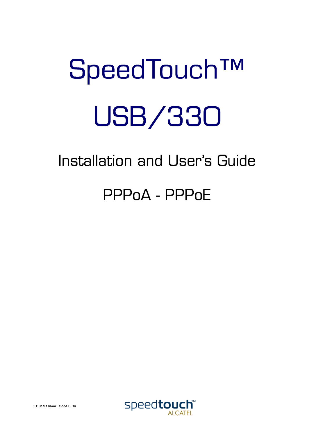 RCA 300 manual SpeedTouch USB/330, Installation and User’s Guide PPPoA - PPPoE 