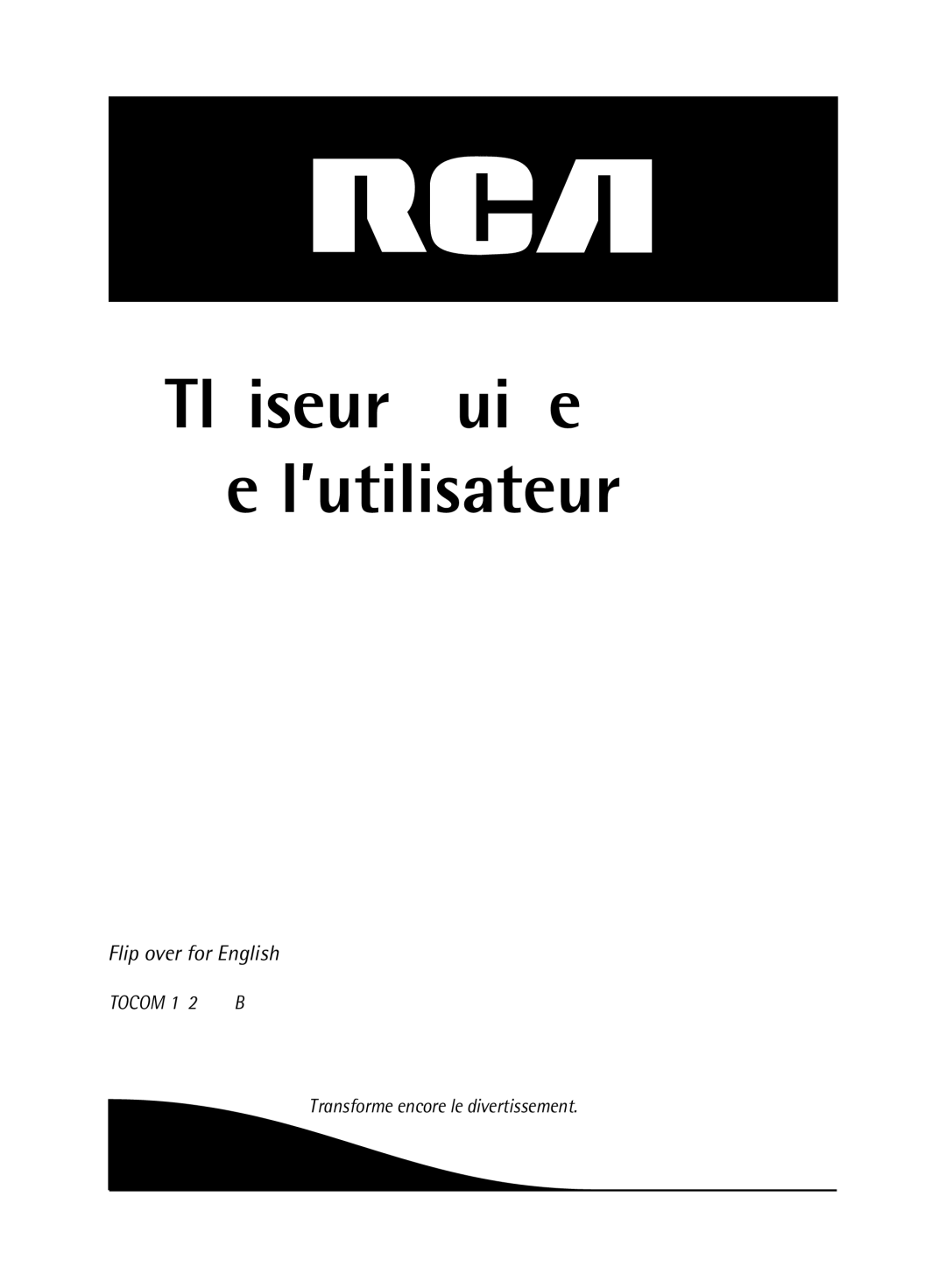 RCA 32V550T manual Flip over for English, Tocom 1624467B Transforme encore le divertissement 