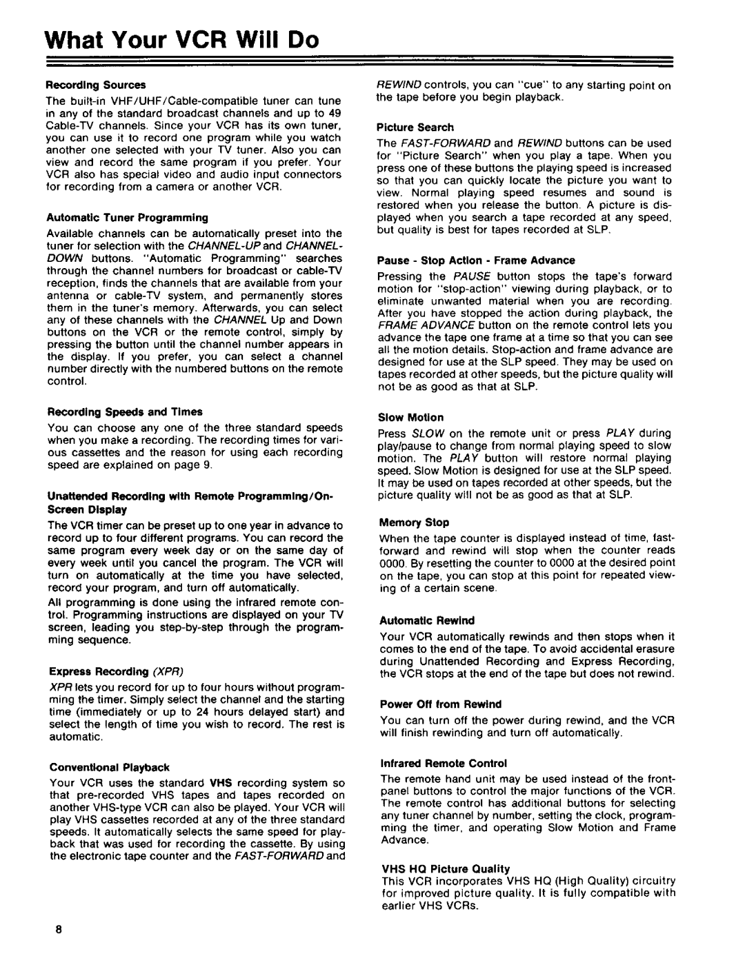 RCA 390 owner manual What Your VCR Will Do 