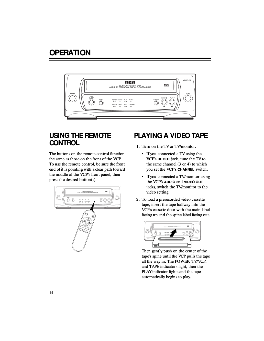 RCA 50, 40 owner manual Operation, Playing A Video Tape, Using The Remote Control 