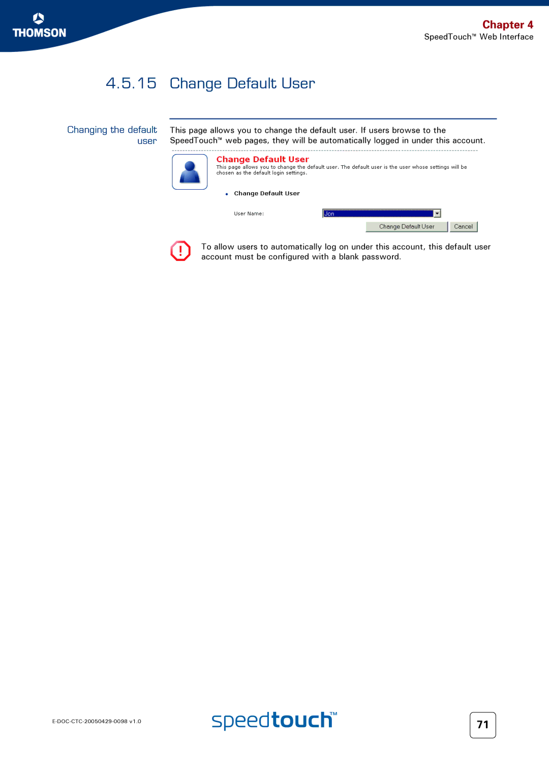 RCA 516 manual Change Default User, Changing the default 