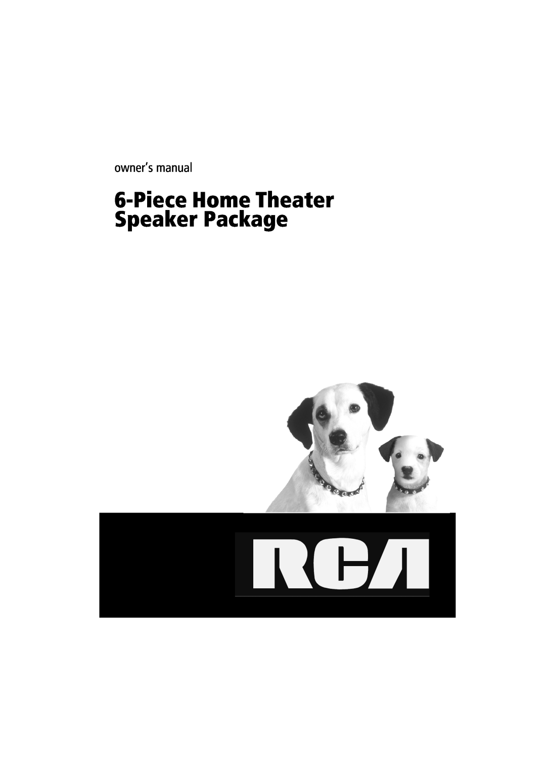 RCA 6-Piece Home Theater Speaker Package owner manual PieceHome Theater Speaker Package 