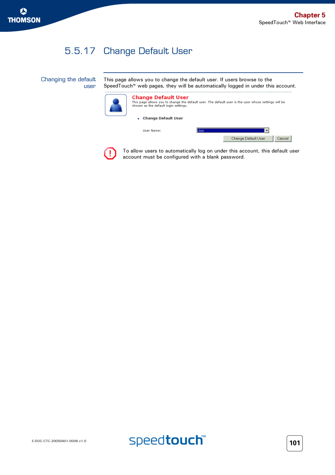 RCA 716v5 (WL) manual Change Default User, Changing the default 