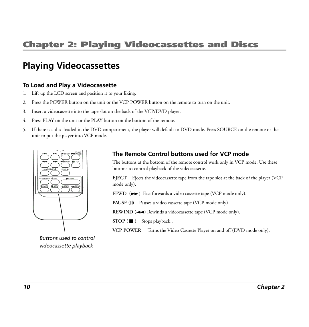 RCA 7L400MDV manual Playing Videocassettes, To Load and Play a Videocassette 