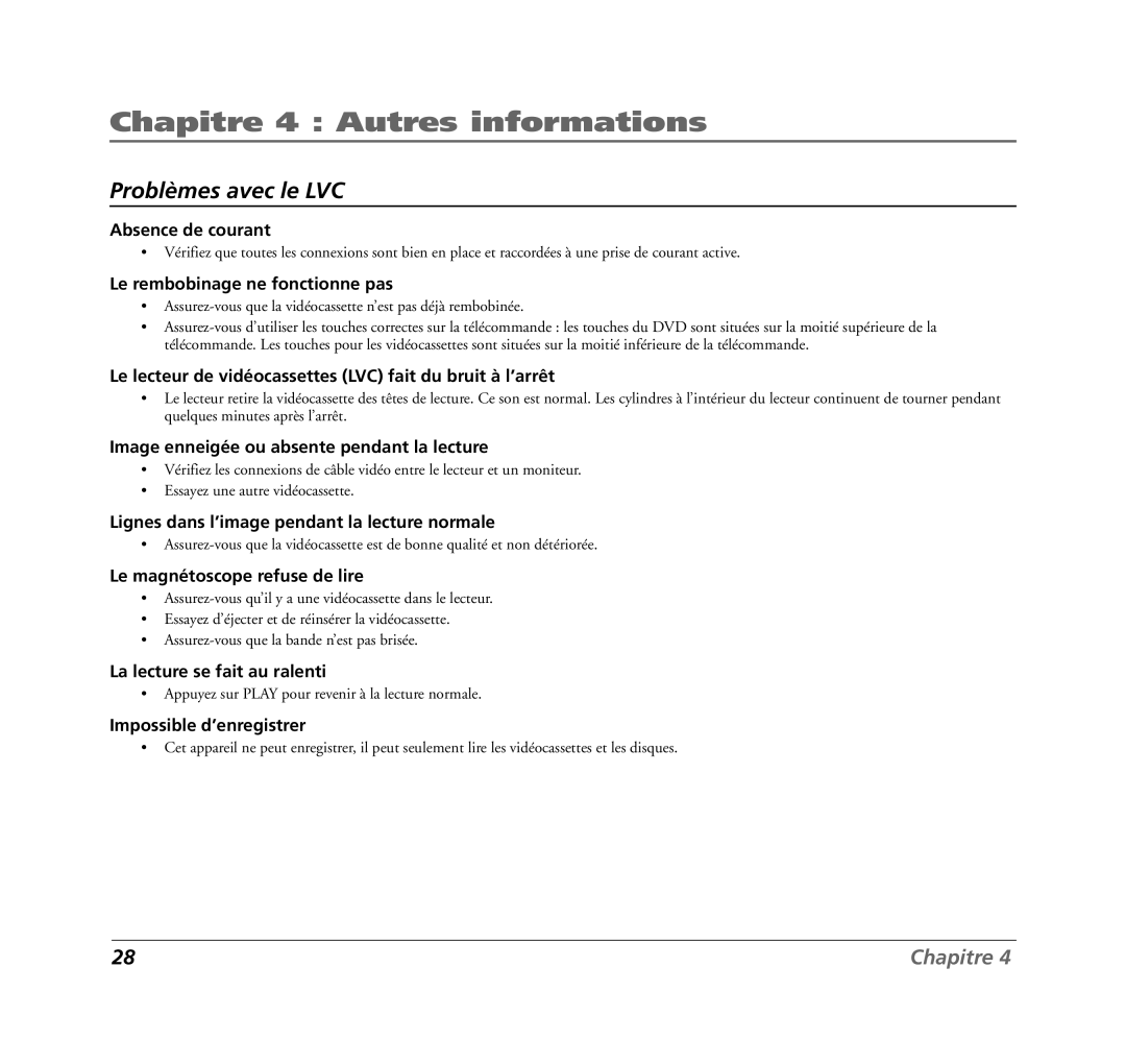 RCA 7L400MDV manual Le rembobinage ne fonctionne pas, Le lecteur de vidéocassettes LVC fait du bruit à l’arrêt 