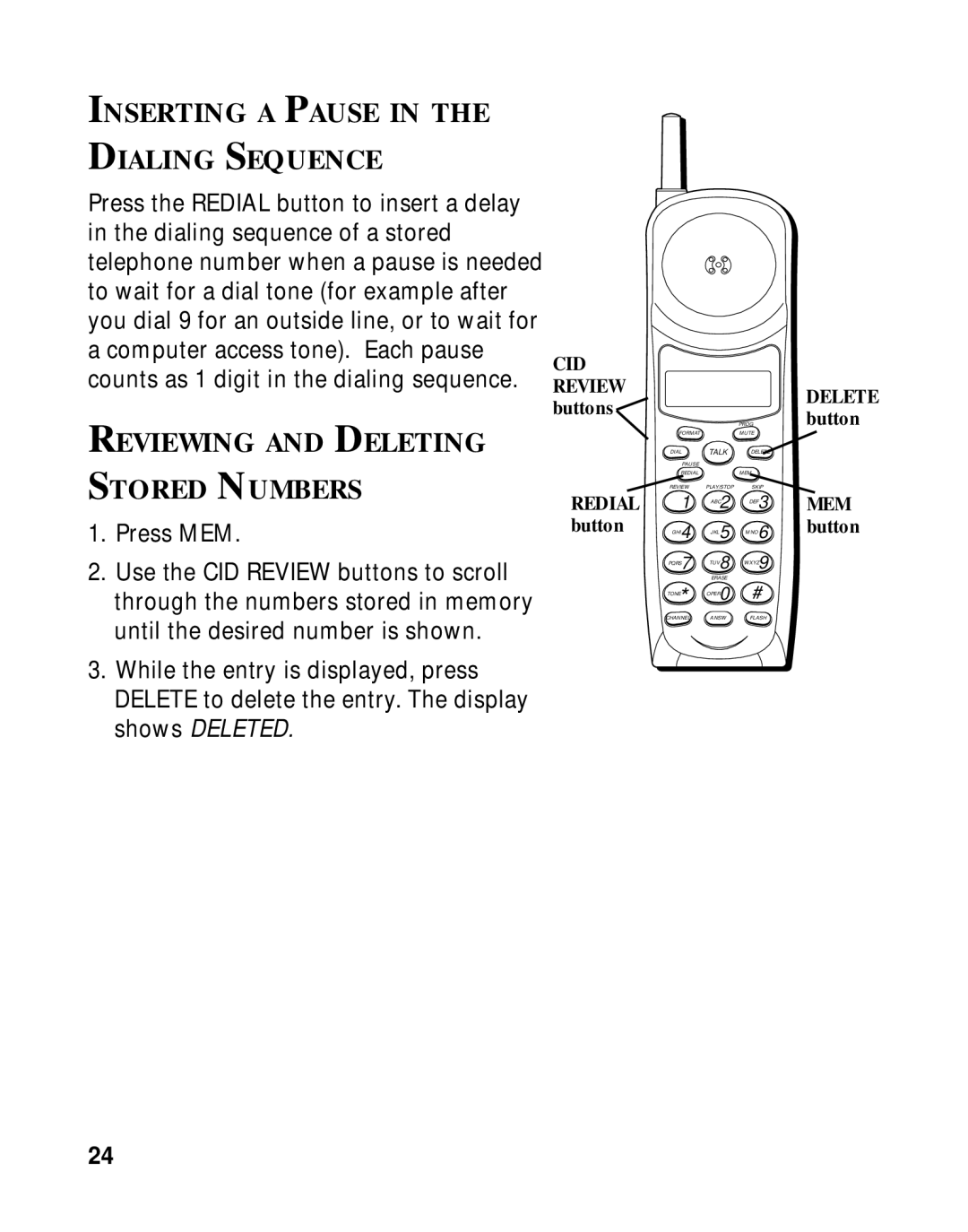 RCA 900 MHz manual Inserting a Pause Dialing Sequence, Reviewing and Deleting Stored Numbers 