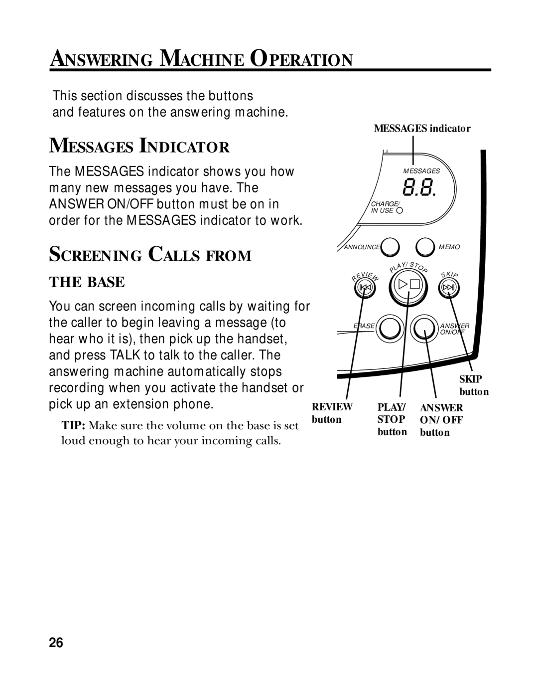 RCA 900 MHz manual Answering Machine Operation, Messages Indicator, Screening Calls from Base 