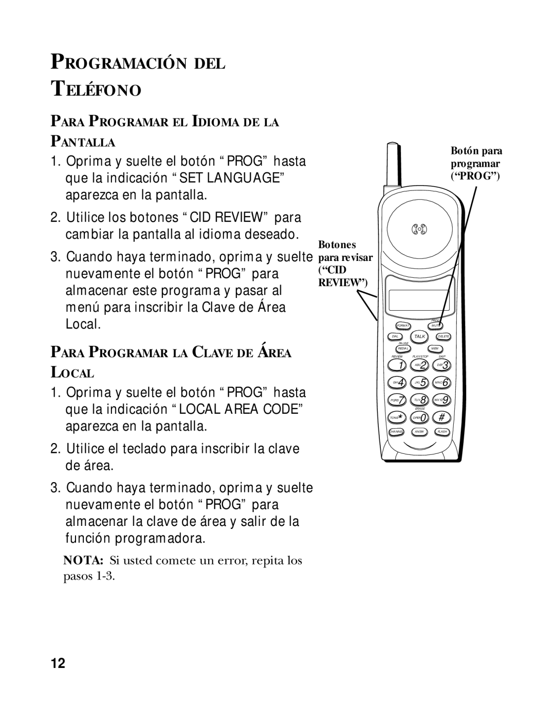 RCA 900 MHz manual Programación DEL Teléfono, Nota Si usted comete un error, repita los pasos 