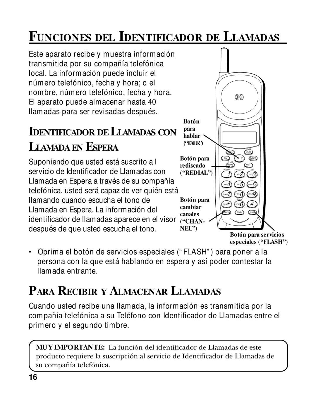 RCA 900 MHz manual Funciones DEL Identificador DE Llamadas, Lamada EN Spera, Para Recibir Y Almacenar Llamadas 