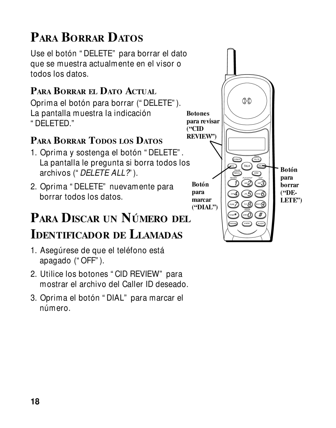 RCA 900 MHz manual Para Borrar Datos, Para Discar UN Número DEL Identificador DE Llamadas 