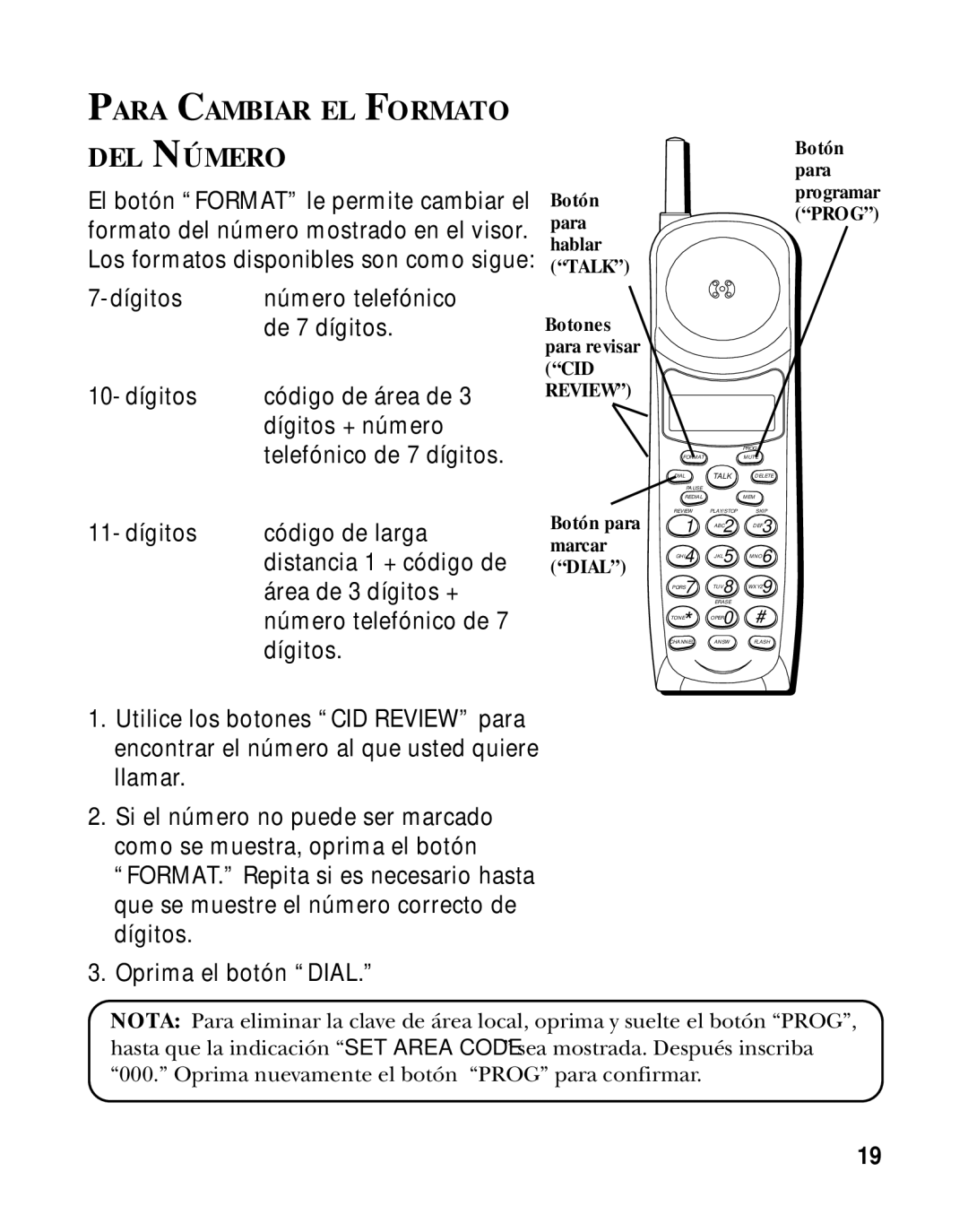 RCA 900 MHz manual Para Cambiar EL Formato DEL Número, El botón Format le permite cambiar el Botón 