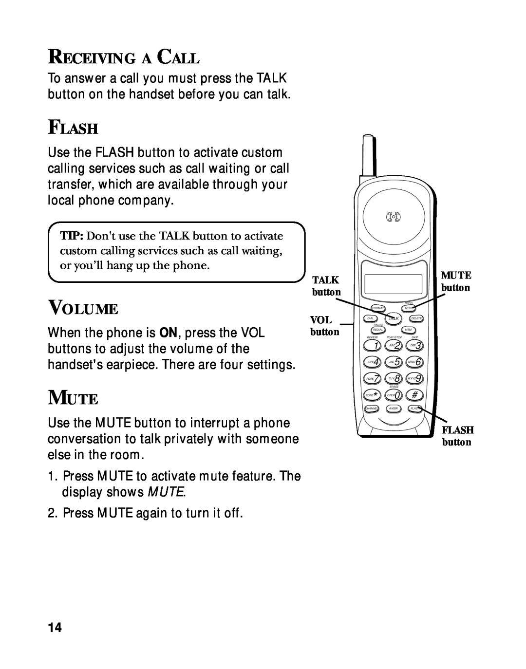 RCA 900 MHz manual Receiving A Call, Flash, Volume, Mute 