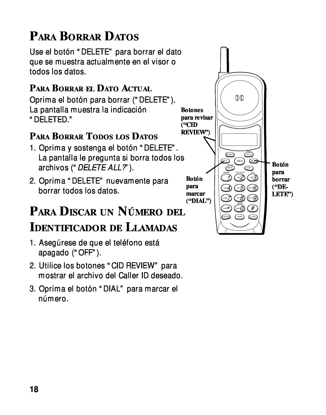 RCA 900 MHz Para Borrar Datos, Para Discar Un Número Del, Identificador De Llamadas, Oprima el botón para borrar “DELETE” 