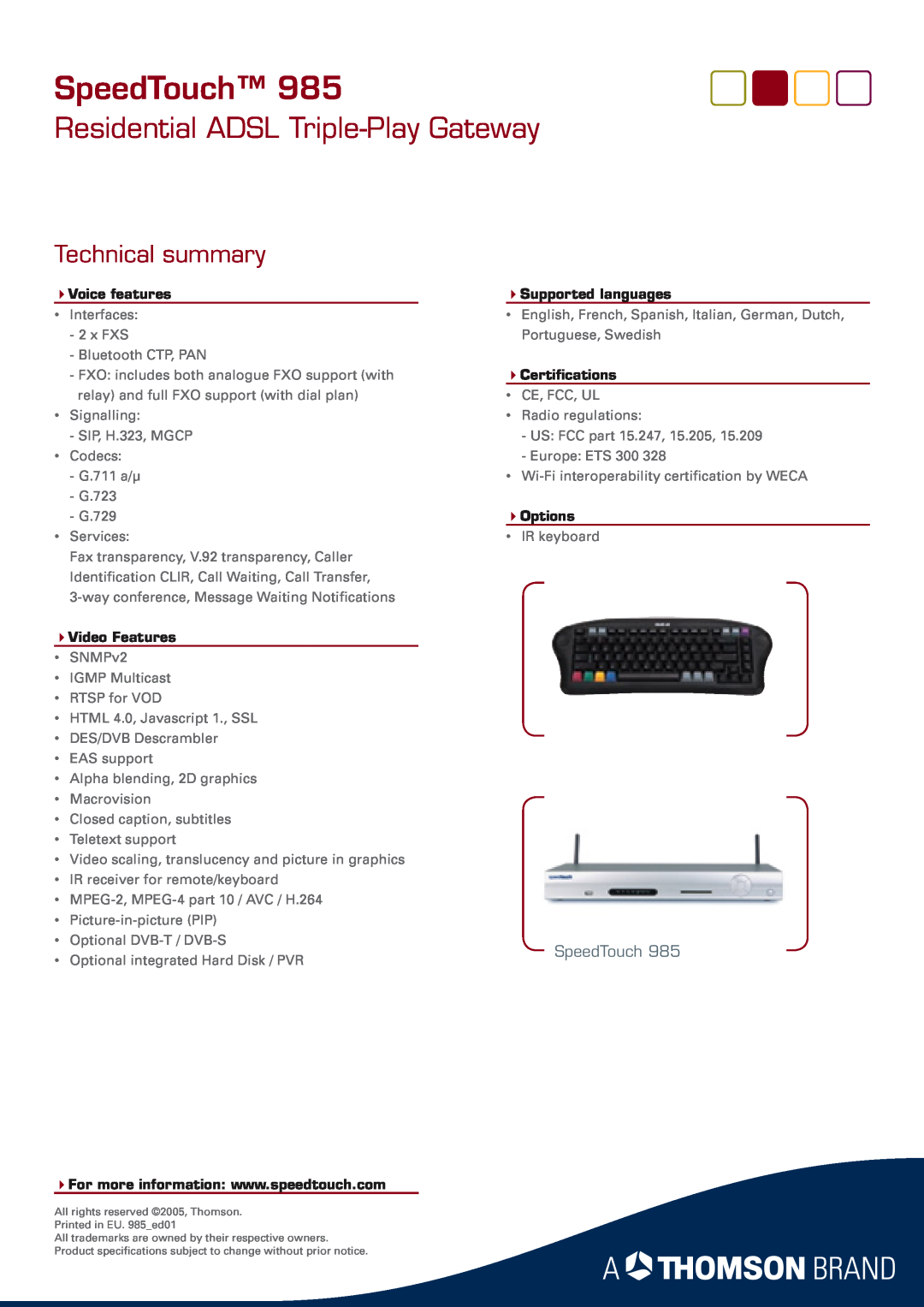 RCA 985 4Voice features, 4Video Features, 4Supported languages, 4Certiﬁcations, 4Options, SpeedTouch, Technical summary 