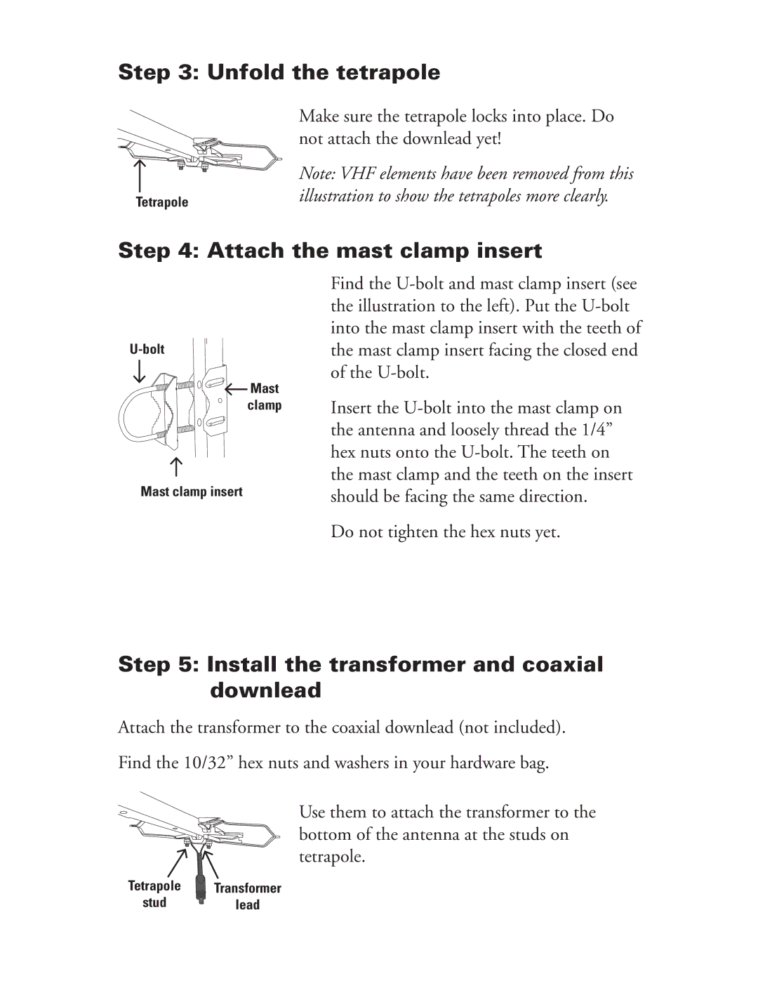 RCA ANT751 manual Unfold the tetrapole, Attach the mast clamp insert, Install the transformer and coaxial downlead 