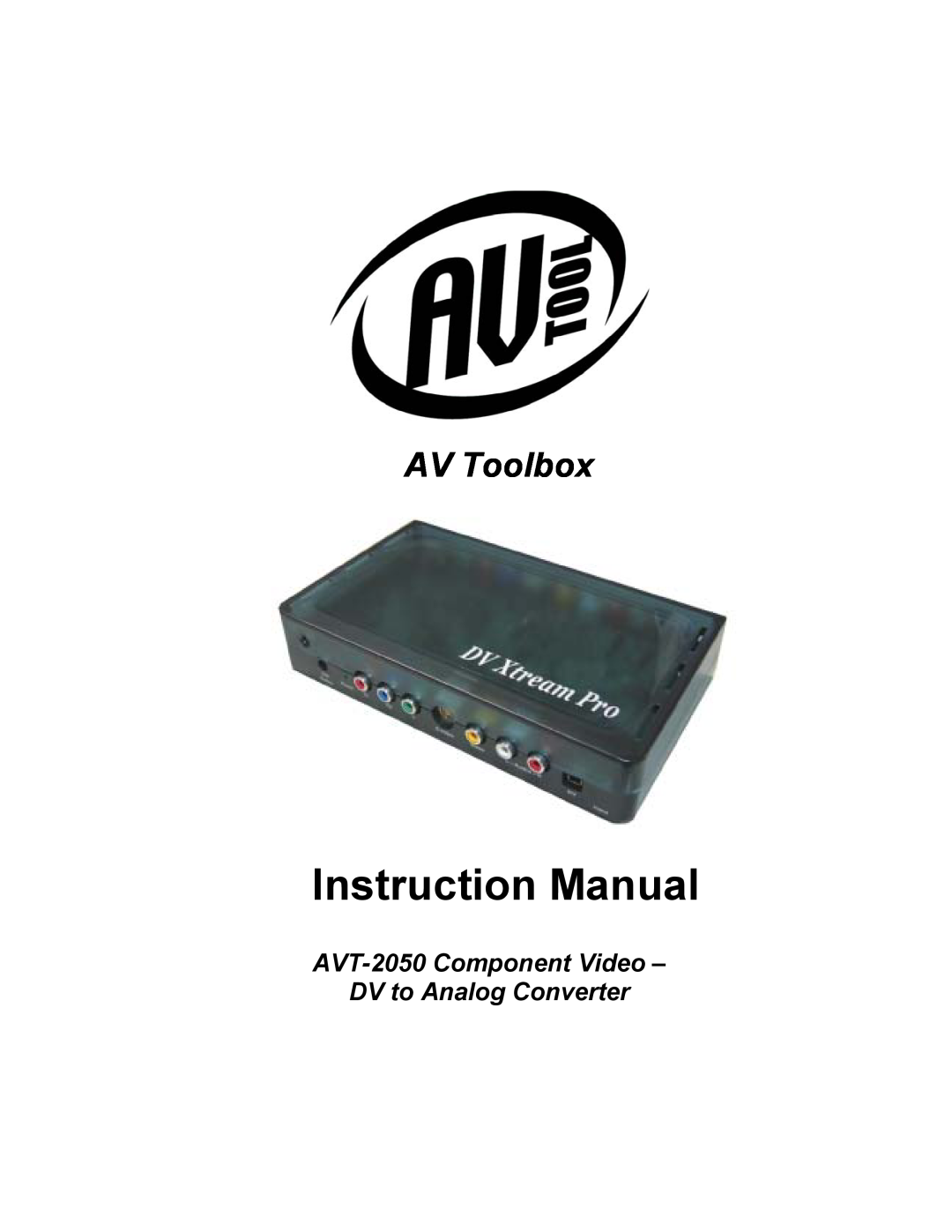 RCA instruction manual Instruction Manual, AV Toolbox, AVT-2050 Component Video DV to Analog Converter 