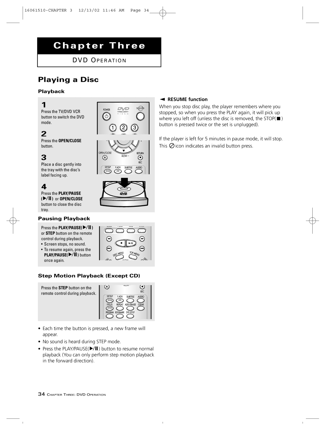 RCA B27TF685 manual Playing a Disc, Pausing Playback, Step Motion Playback Except CD, Resume function 