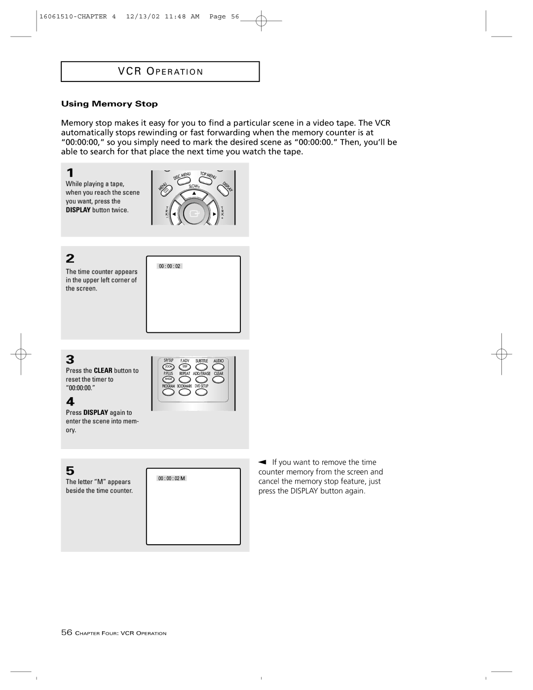 RCA B27TF685 manual Using Memory Stop, If you want to remove the time, Press the Display button again 