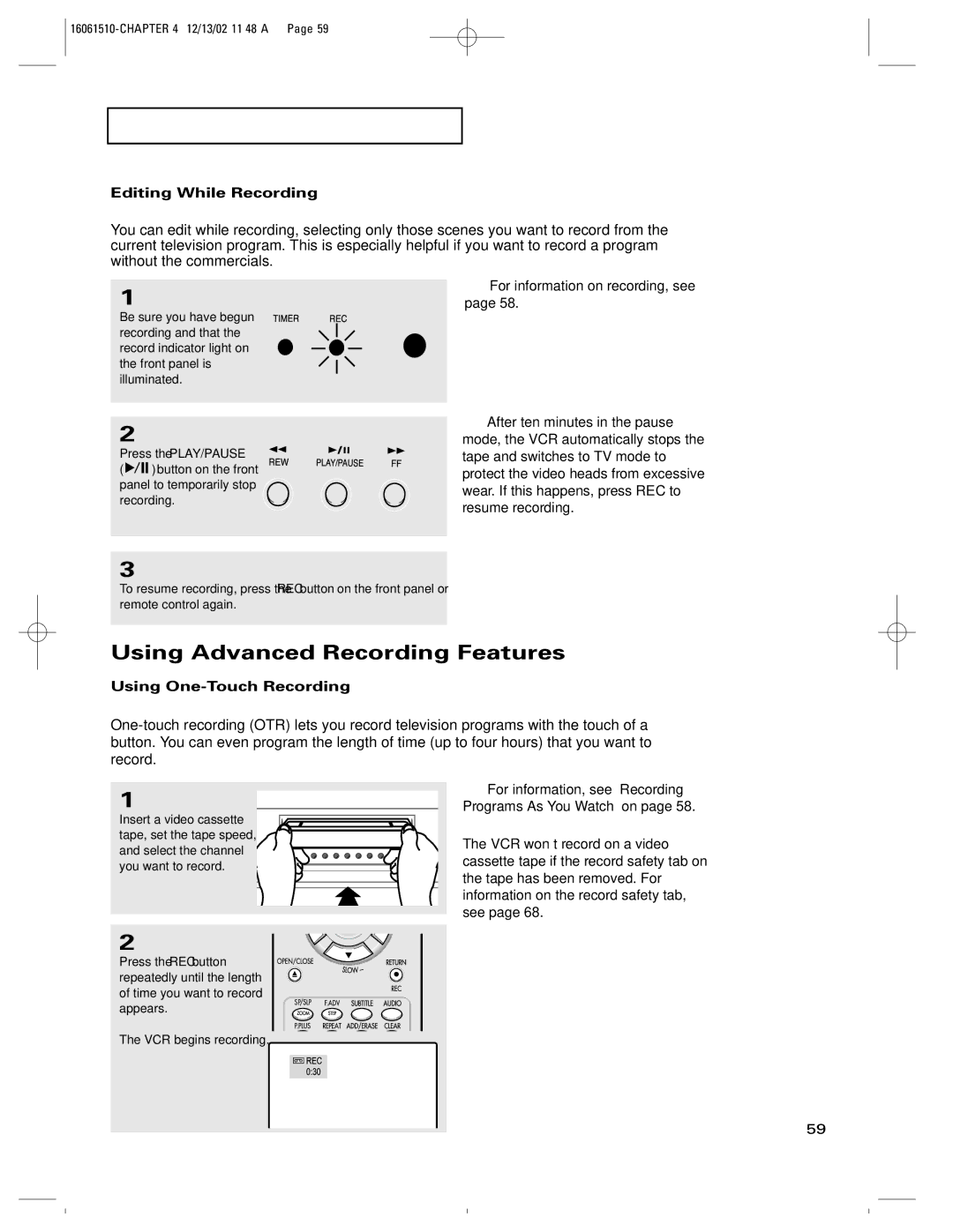 RCA B27TF685 manual Using Advanced Recording Features, Editing While Recording, Using One-Touch Recording 