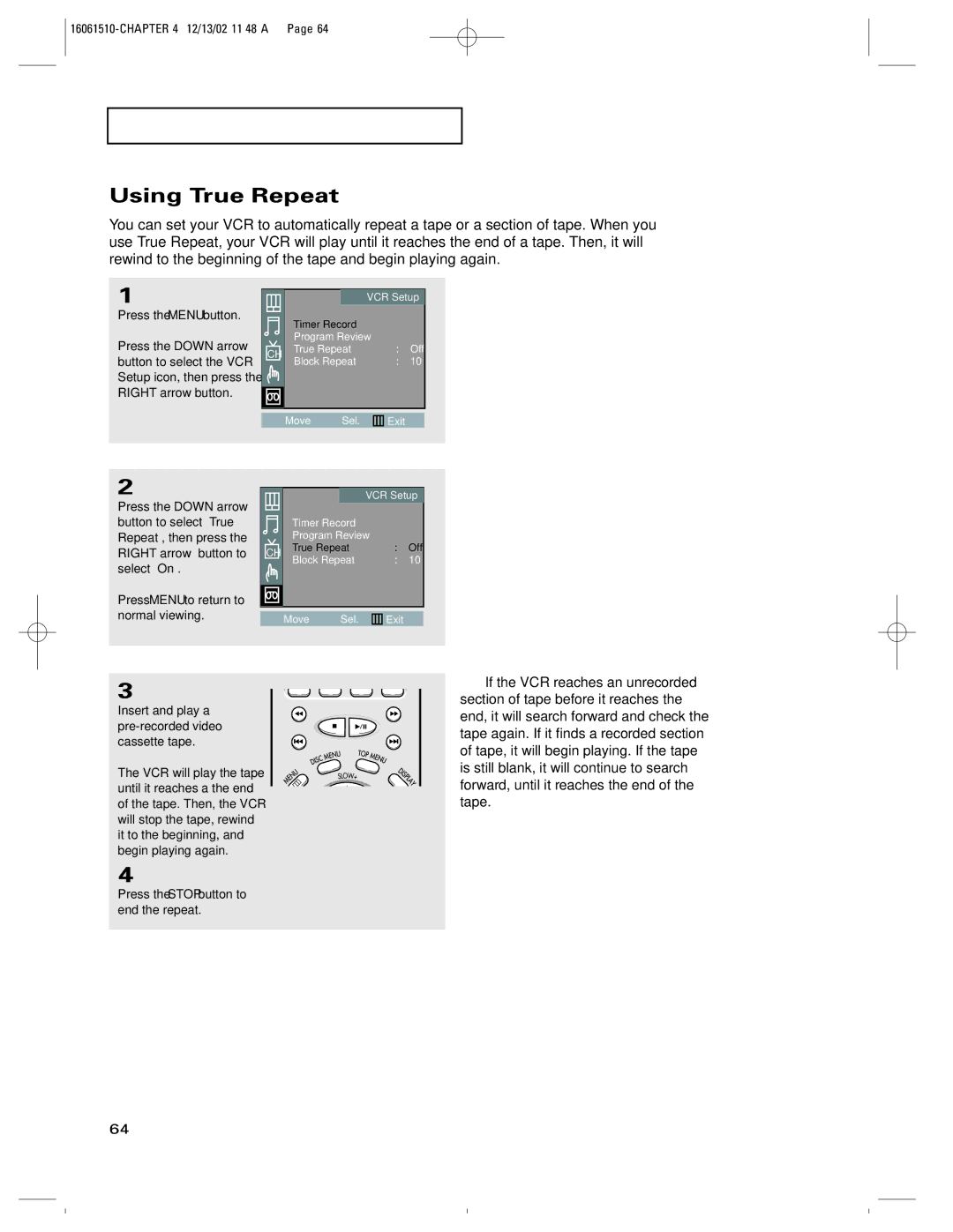 RCA B27TF685 manual Using True Repeat, Press Menu to return to normal viewing 