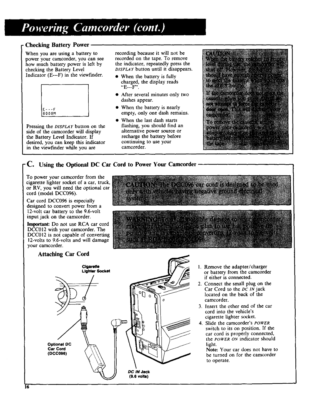 RCA CC-285 owner manual Checking Battery Power, Using the Optional DC Car Cord to Power Your Camcorder, Attaching Car Cord 