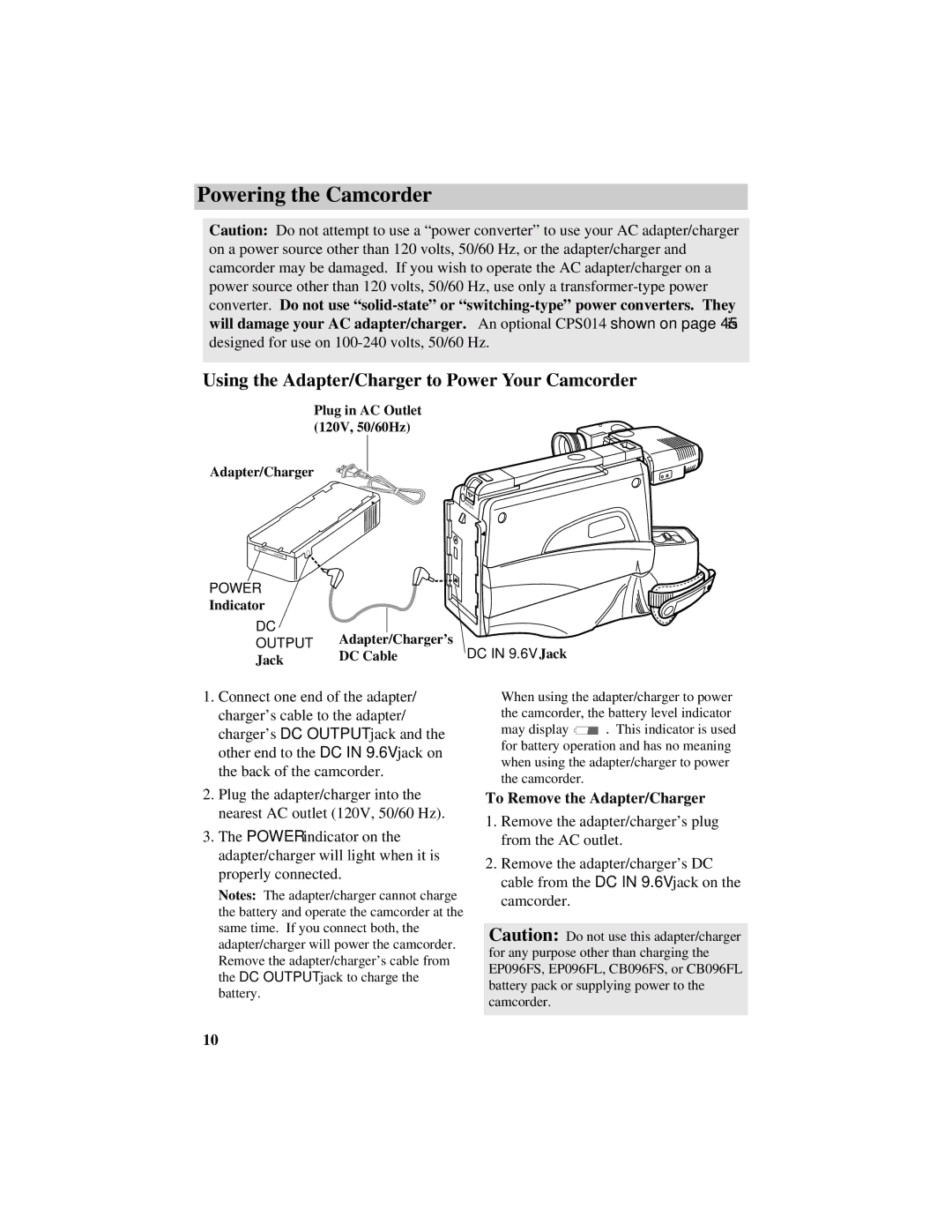 RCA CC417 manual Powering the Camcorder, Using the Adapter/Charger to Power Your Camcorder, To Remove the Adapter/Charger 