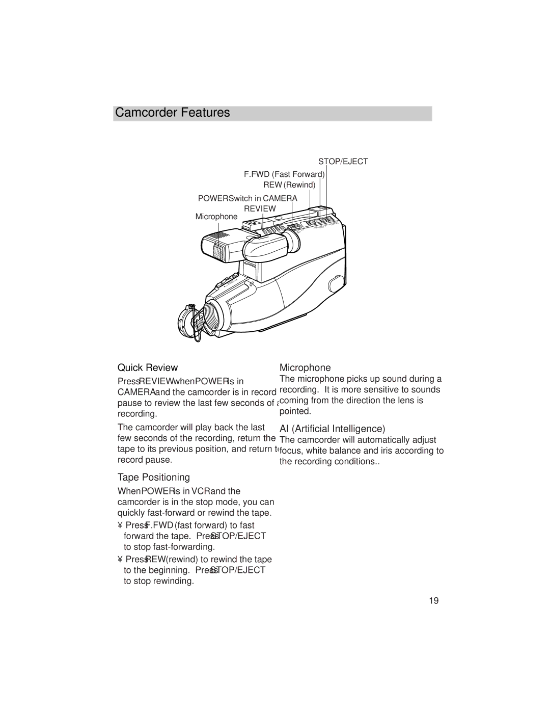 RCA CC417 manual Camcorder Features, Quick Review, Microphone, AI Artificial Intelligence, Tape Positioning 