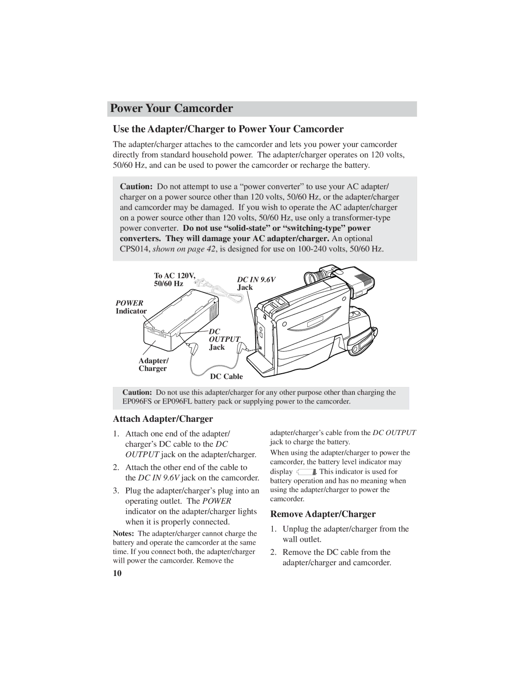 RCA CC4251 manual Use the Adapter/Charger to Power Your Camcorder, Attach Adapter/Charger, Remove Adapter/Charger 