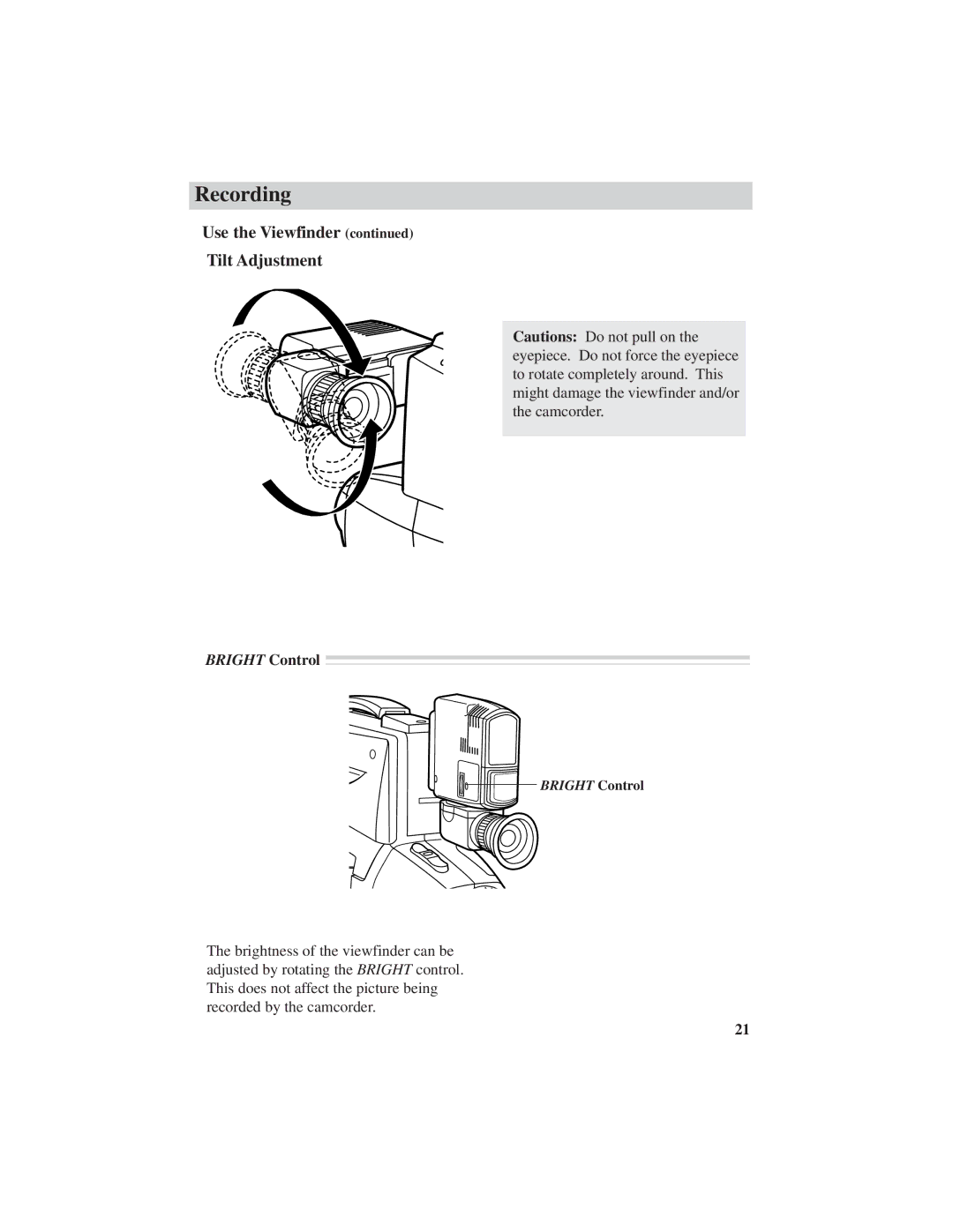 RCA CC4251 manual Use the Viewfinder Tilt Adjustment, Bright Control 