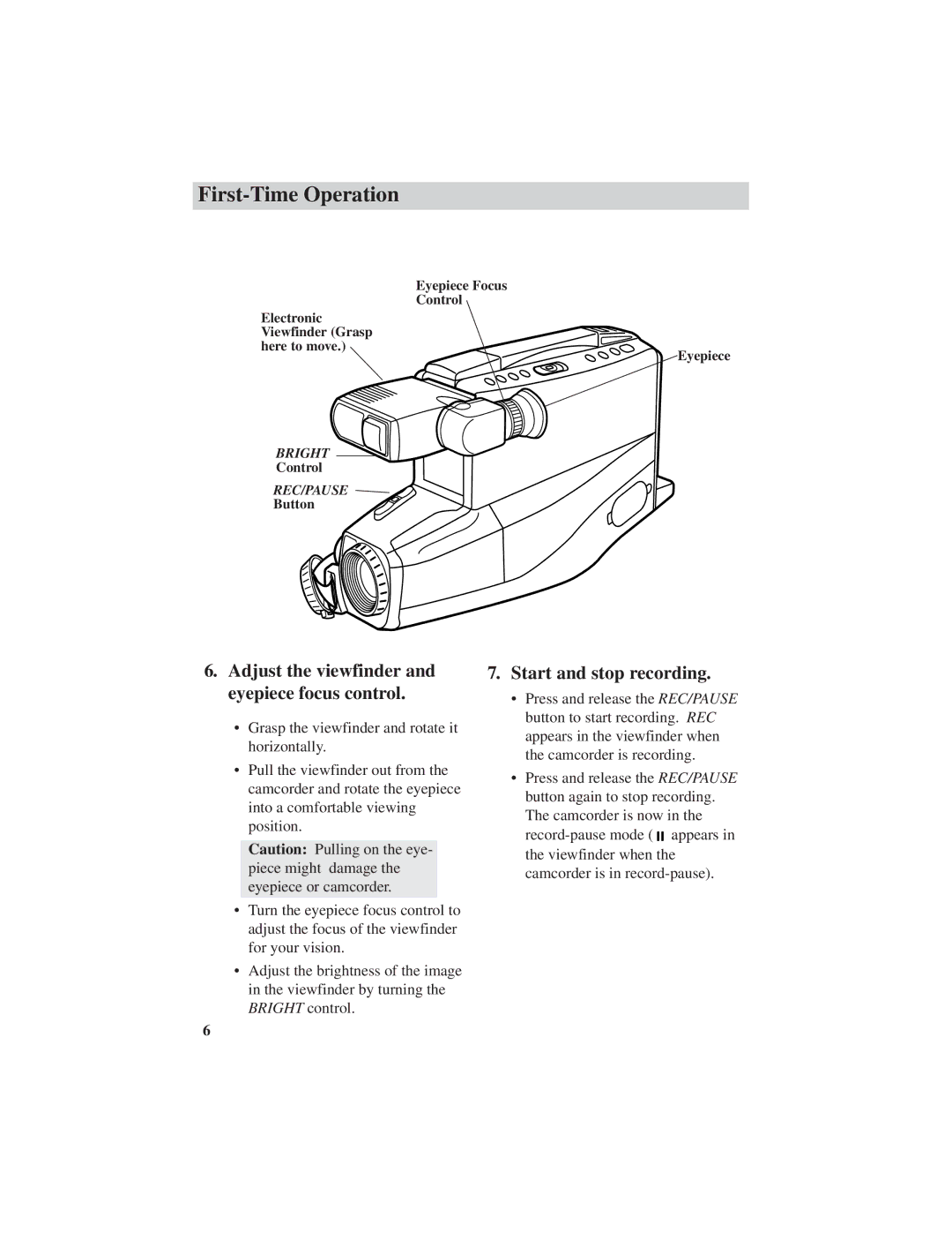 RCA CC4251 manual Adjust the viewfinder and eyepiece focus control, Start and stop recording 