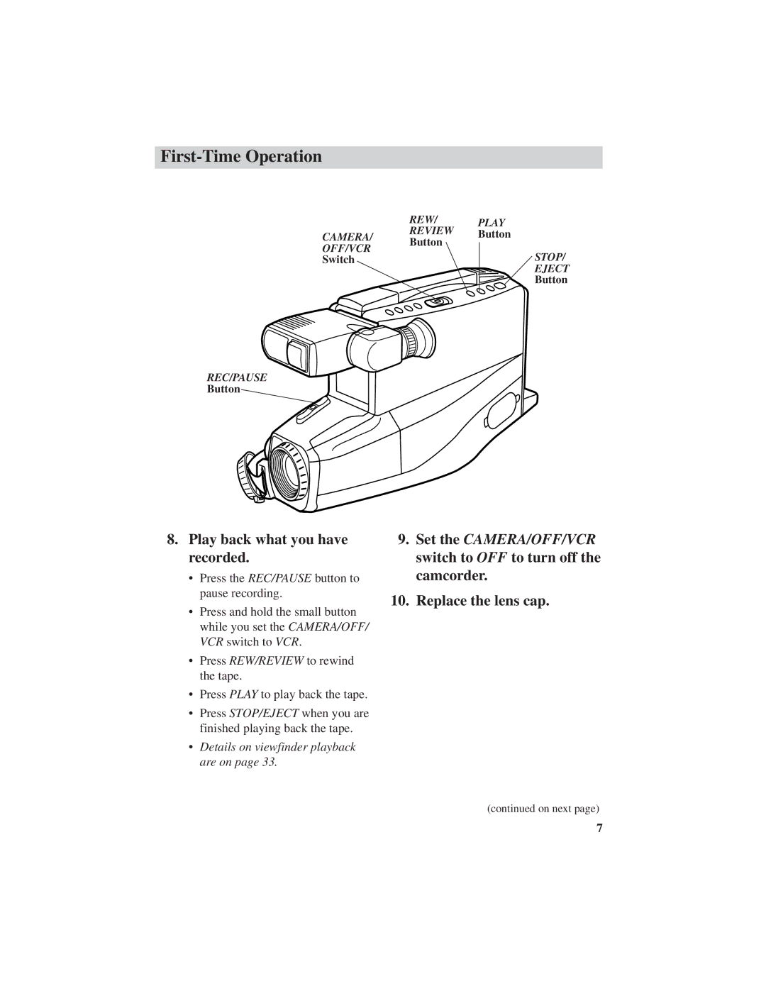 RCA CC4251 manual Play back what you have recorded, Replace the lens cap 