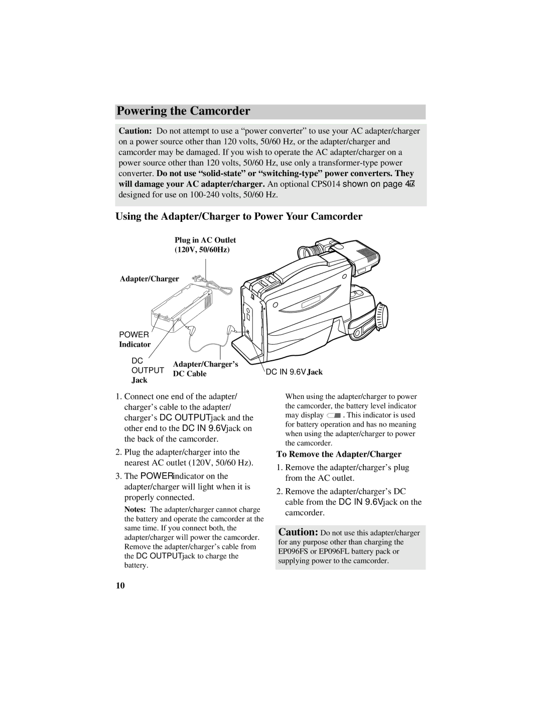 RCA CC432 manual Powering the Camcorder, Using the Adapter/Charger to Power Your Camcorder, To Remove the Adapter/Charger 