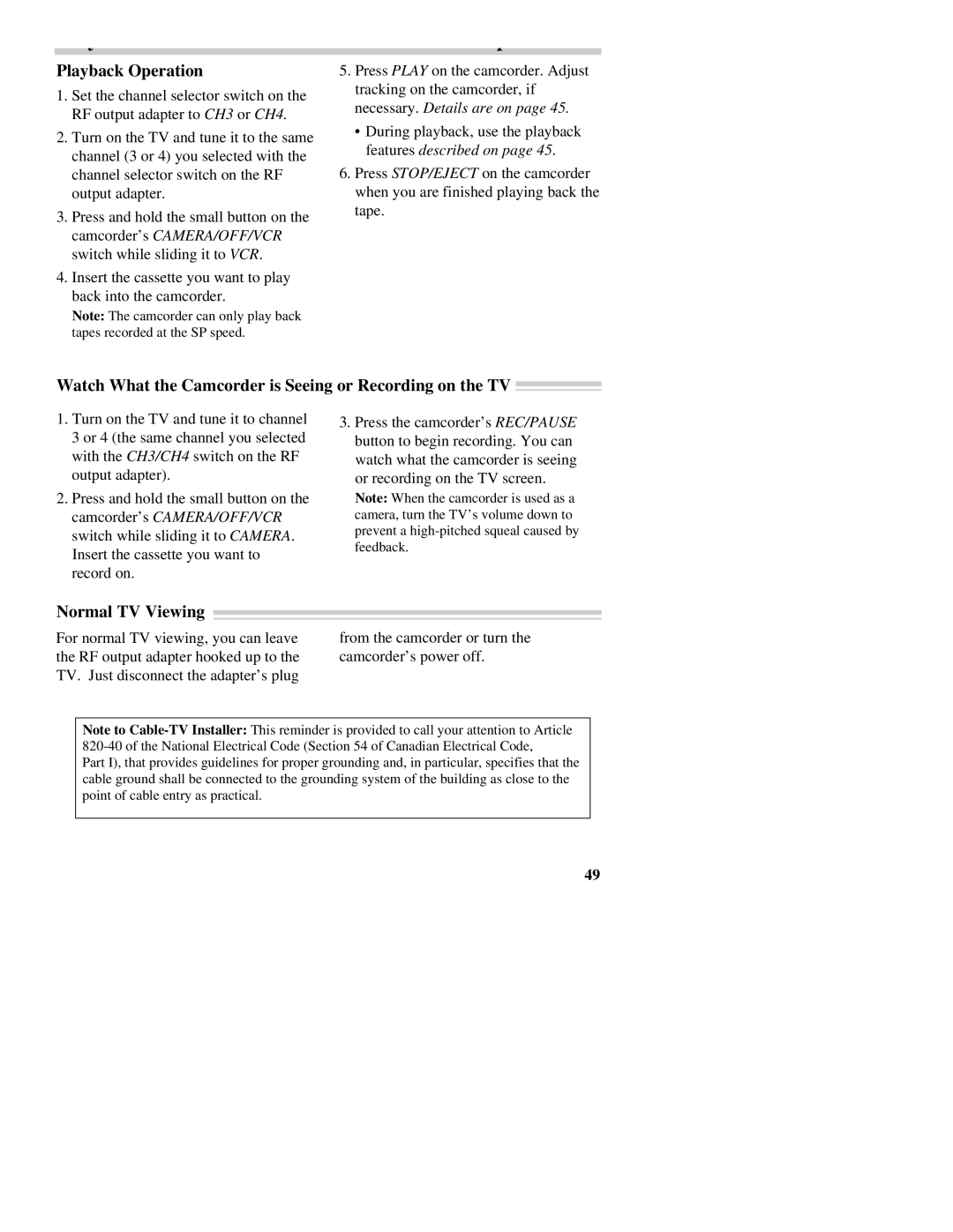 RCA CC437 manual Playback Operation, Watch What the Camcorder is Seeing or Recording on the TV, Normal TV Viewing 