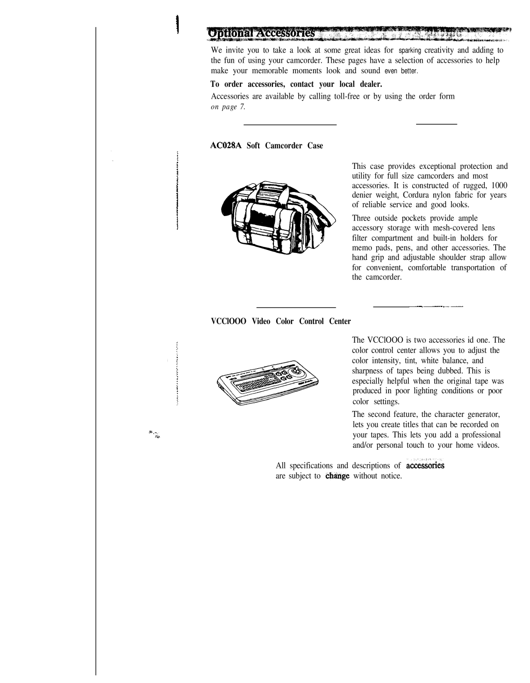 RCA CC543 To order accessories, contact your local dealer, AC028A Soft Camcorder Case, VCClOOO Video Color Control Center 