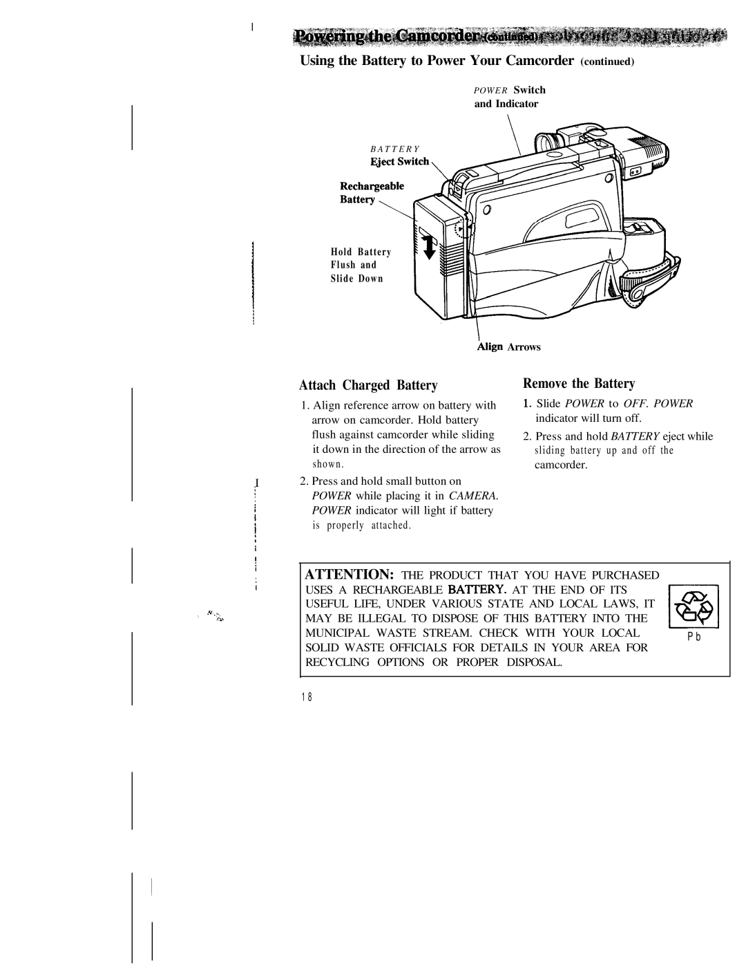 RCA CC543 warranty Using the Battery to Power Your Camcorder, Attach Charged Battery, Remove the Battery 