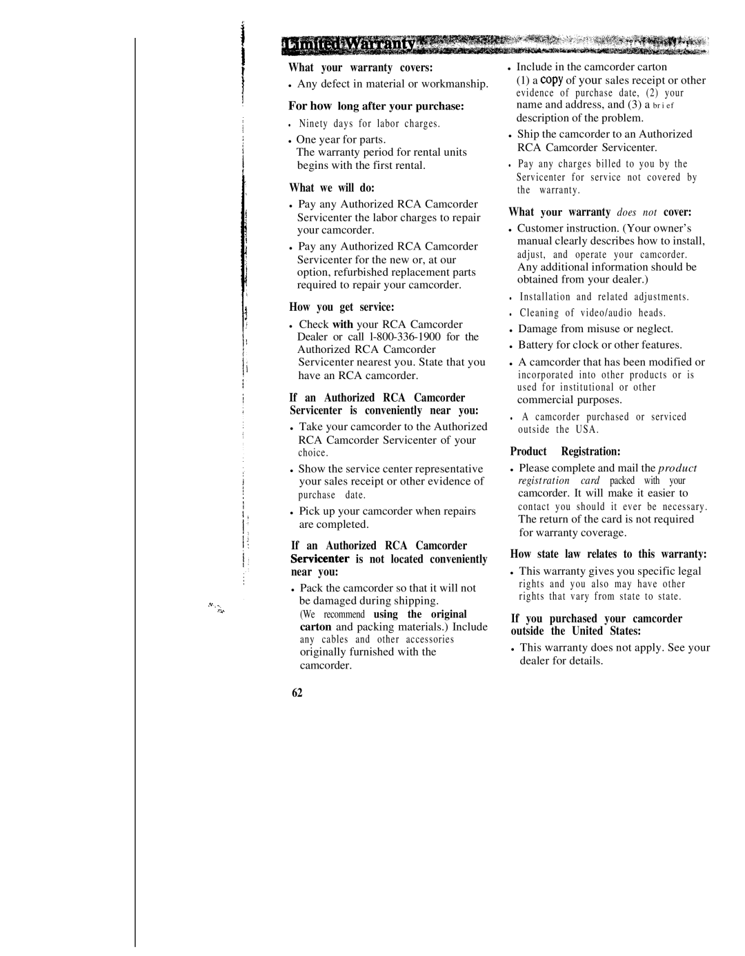 RCA CC543 What your warranty covers, What we will do, How you get service, What your warranty does not cover 