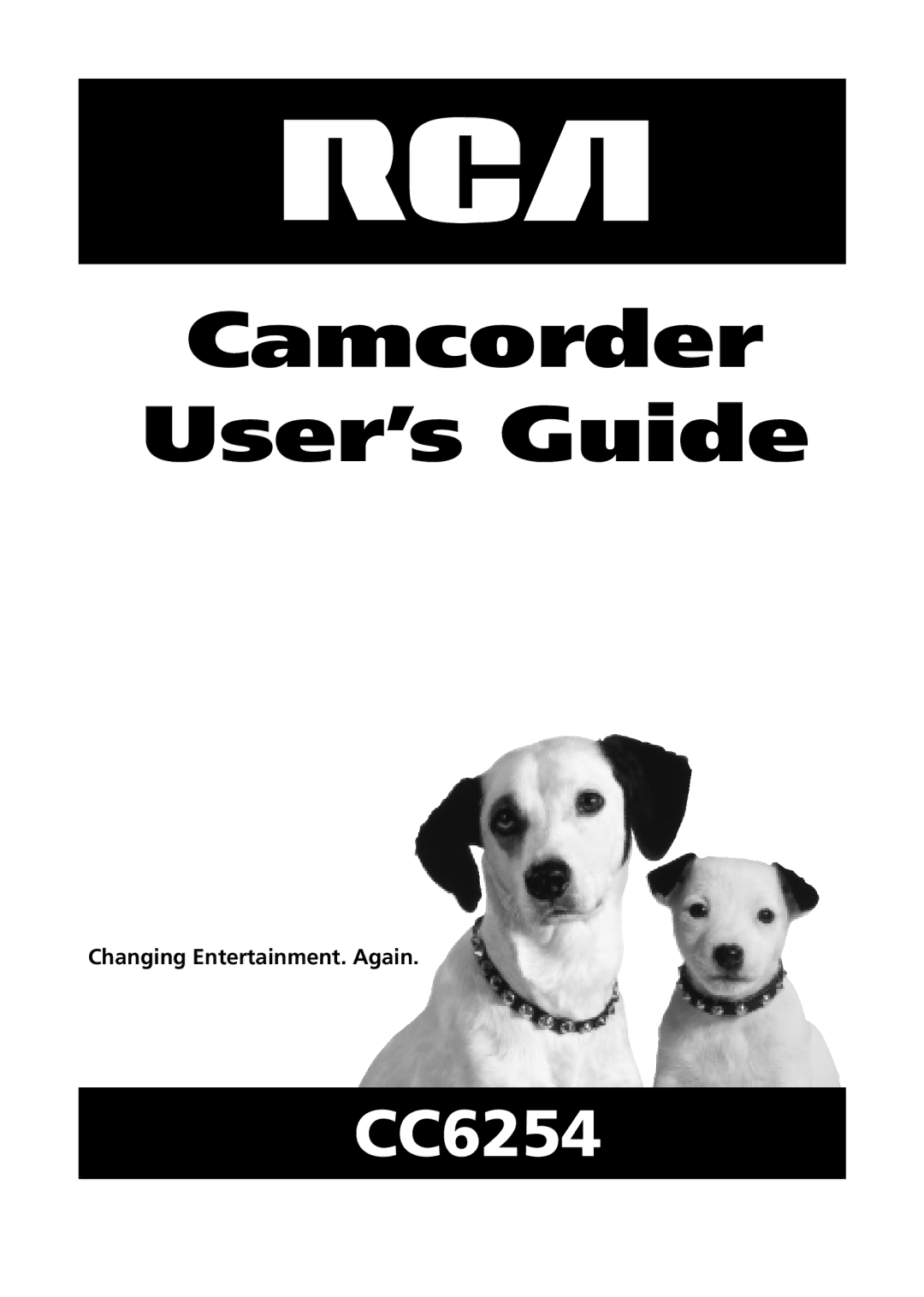 RCA CC6254 manual Camcorder User’s Guide, Changing Entertainment. Again 