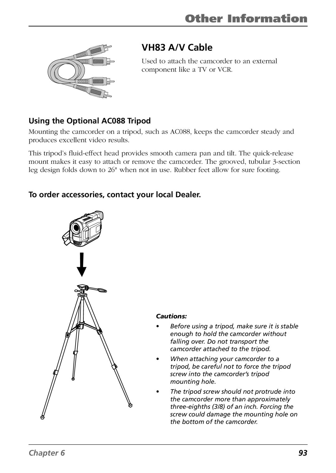 RCA CC6254 manual VH83 A/V Cable, Using the Optional AC088 Tripod, To order accessories, contact your local Dealer 