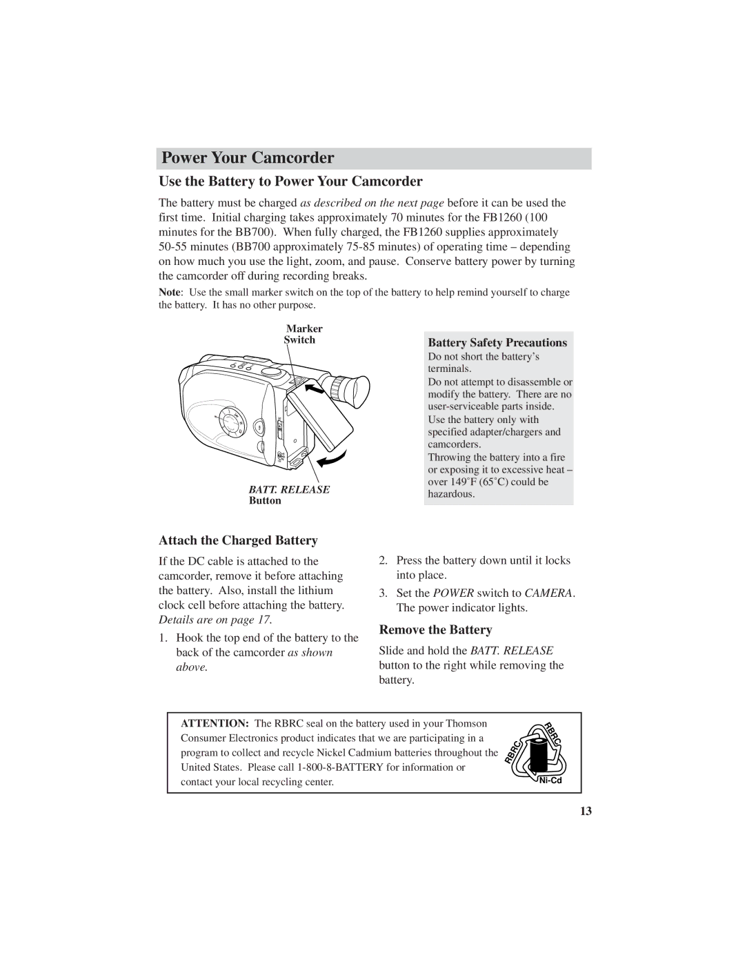 RCA CC6271, CC6251, CC6151 manual Use the Battery to Power Your Camcorder, Attach the Charged Battery, Remove the Battery 