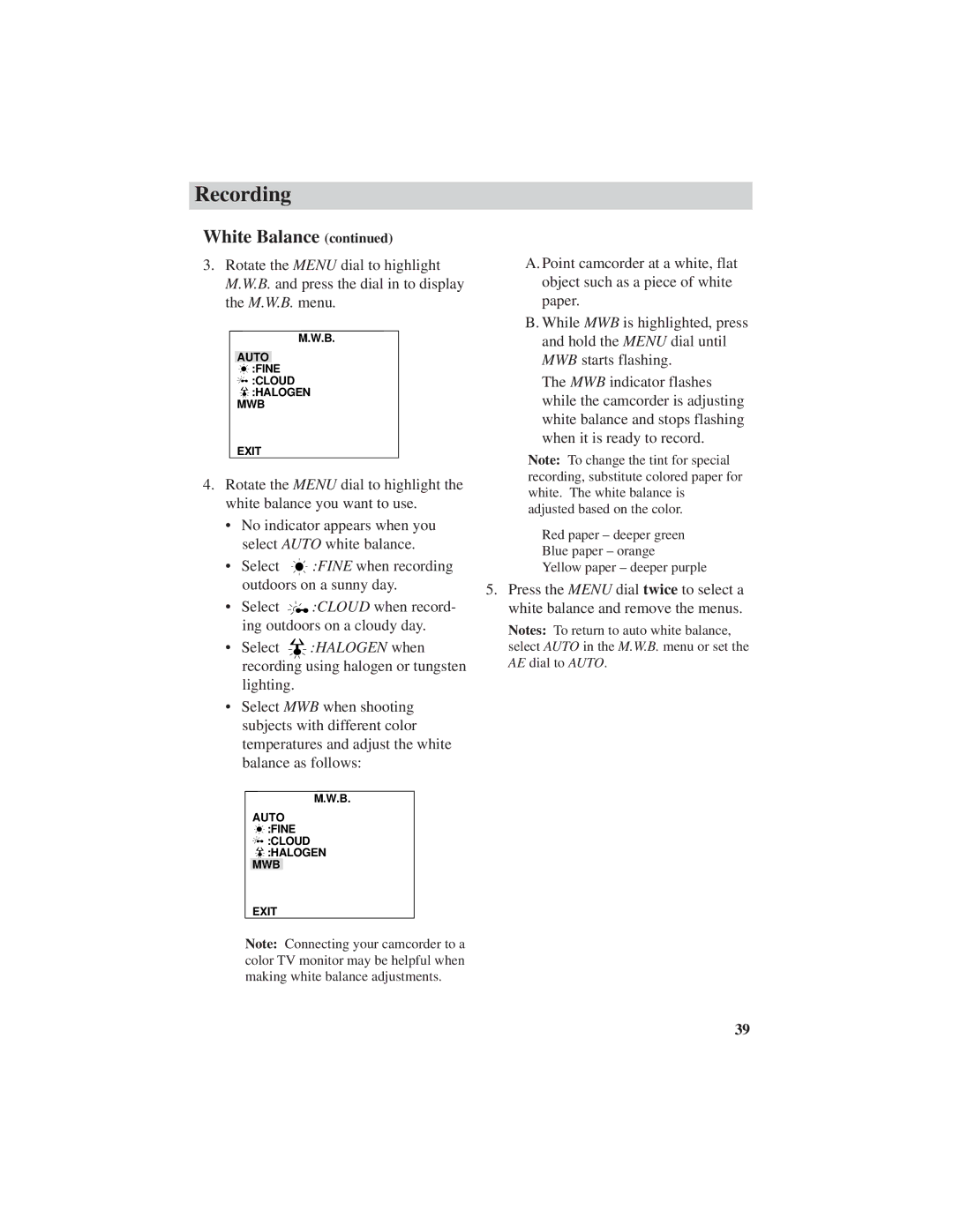 RCA CC6151, CC6271, CC6251 manual Select Halogen when recording using halogen or tungsten 