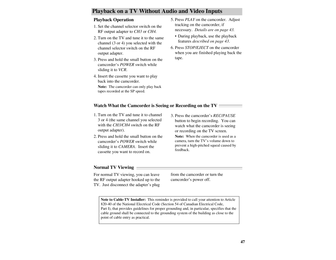 RCA CC632 manual Playback Operation, Watch What the Camcorder is Seeing or Recording on the TV, Normal TV Viewing 