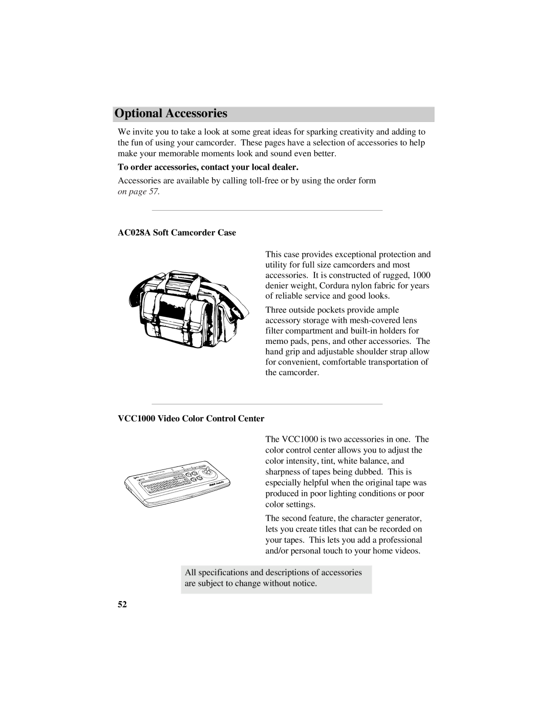 RCA CC632 manual Optional Accessories, To order accessories, contact your local dealer, AC028A Soft Camcorder Case 